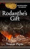 Rodanthe's Gift by Yvonne Payne