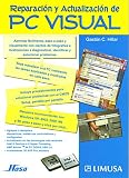 Image de Reparacion y actualizacion de PC visual/ Repair and Updating of Visual PC (Spanish Edition)