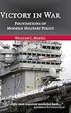 Book cover for Victory in War: Foundations of Modern Military Policy