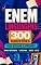 Livro ENEM - Linguagens - 300 Questões para revisar e aprender: Língua Portuguesa - Literatura - Inglês - Artes (ENEM - Questões Comentadas)