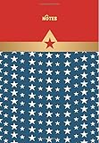 Notes: Wonder Woman Journal or Notebook: Vintage USA Themed Journal: 100+ Lined Pages for Writing: Great Gift for Comic Book Lovers/Fans/Nerds (Superhero Notebooks & Journals) (Volume 1)