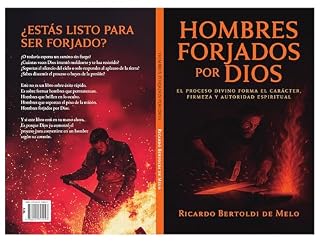 Livro Homens Forjados por Deus: O processo divino que forma caráter, firmeza e autoridade espiritual