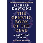 The Genetic Book of the Dead: A Darwinian Reverie