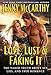 Love, Lust & Faking It: The Naked Truth About Sex, Lies, and True Romance