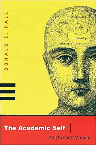 The Academic Self An Owner S Manual Hall Donald 9780814250990 Books The Academic Self An Owner S Manual Hall Donald 9780814250990 Books