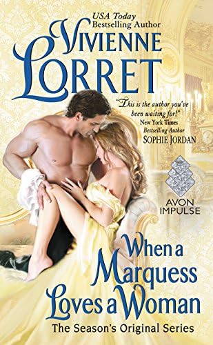 When a Marquess Loves a Woman: The Season's Original Series: 3