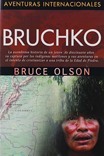 Bruchko (Aventuras Internacionales) (Spanish Edition)