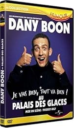 Boon, Dany - Au Palais Des Glaces : Je Vais Bien, Tout Va Bien !