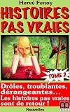 Image de HISTOIRES PAS VRAIES - TOME 2 (French Edition)