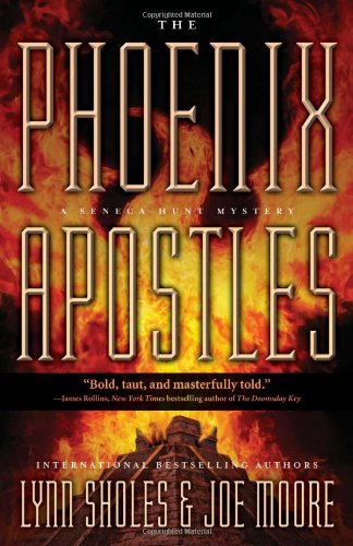 The Phoenix Apostles (A Seneca Hunt Mystery)
