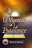 Le Manteau de La Puissance (French Edition)