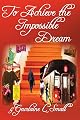 To Achieve the Impossible Dream