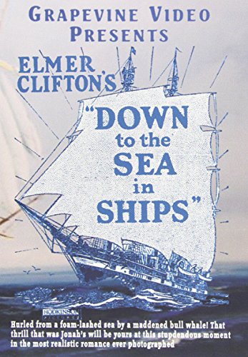 Down to the Sea in Ships Down to the Sea in Ships