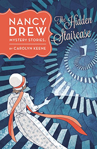 The Hidden Staircase (Nancy Drew Mystery Stories #2)