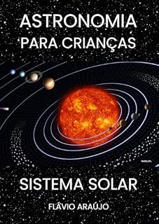 Livro Astronomia para crianças - O Sistema Solar