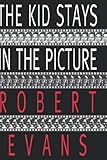 "The Kid Stays in the Picture" av Robert Evans