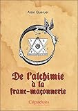 De l'alchimie à la franc-maçonnerie by 