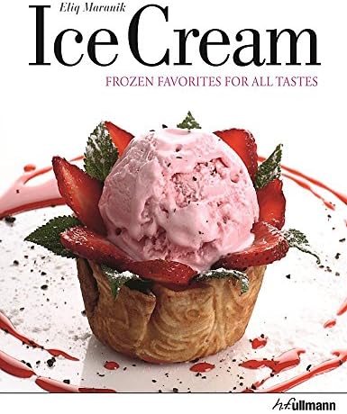 Ice Cream: Frozen Favorites for All Tastes