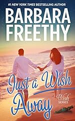 Just A Wish Away (Wish Series Book 2)
