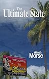The Ultimate State by Anton Morse