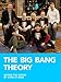 The Big Bang Theory: Behind the Scenes of the Hit TV Show