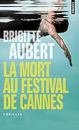 La  mort au festival de Cannes