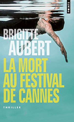 La  mort au festival de Cannes