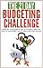Budgeting: The 21-Day Budgeting Challenge - learn key strategies to set up a budget, make the most of your money, pay off debts and start saving (personal ... habit) (21-Day Challenges Book 4)