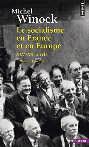 Le socialisme en France et en Europe : XIVe-XXe siècle by 