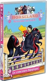 Horseland, Bienvenue Au Ranch ! Vol. 1 : Le Concours Hippique