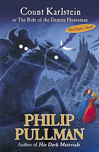 Count Karlstein: or The Ride of the Demon Huntsman Paperback – 17 Sept. 1992
