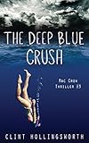 The Deep Blue Crush