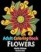 Adult Coloring Books: Flower Sample Patterns: Coloring Books for Adults Featuring 32 Beautiful Zentangle Flower Designs