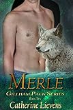 Merle (Gillham Pack Book 10)