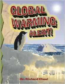 Global Warming Alert! (Disaster Alert! (Hardcover)): Cheel, Dr Richard: 9780778715870: Amazon ...