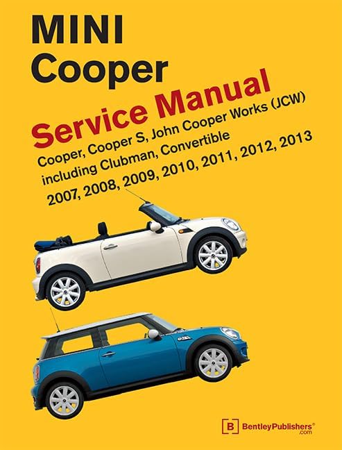 Mini Cooper Service Manual: 2002, 2003, 2004, 2005, 2006 Cooper