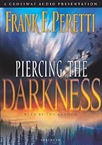 Piercing the Darkness