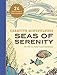 Creative Mindfulness: Seas of Serenity: On-the-Go Adult Coloring Books by Racehorse Publishing
