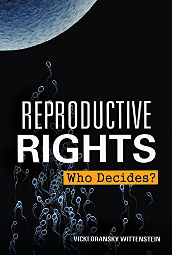 Download Reproductive Rights: Who Decides? Download Reproductive Rights: Who Decides?