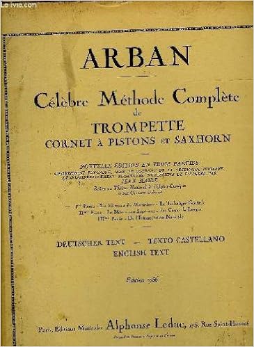 Celebre Methode Complete De Trompette Cornet A Piston Et Saxhorn Amazon Fr Arban Livres