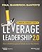 A Principal Manager's Guide to Leverage Leadership 2.0: How to Build Exceptional Schools Across Your District - Book by Paul Bambrick Santoyo