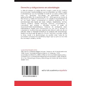Derecho y obligaciones en odontología: Código de Ética para el Odontólogo de primer nivel de atención médica (Spanish Edition)