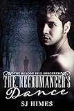 The Necromancer's Dance (The Beacon Hill Sorcerer Book 1) by SJ Himes, Book Cover By Design
