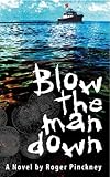 Blow the Man Down