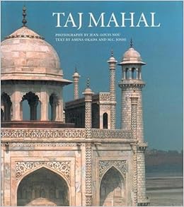 Taj Mahal, by Jean Louis Nou Taj Mahal, by Jean Louis Nou