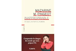 Inappropriable. Ce que l'IA fait à l'humain (French Edition)