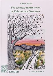 Une  Cévenole sur les traces de Robert-Louis Stevenson