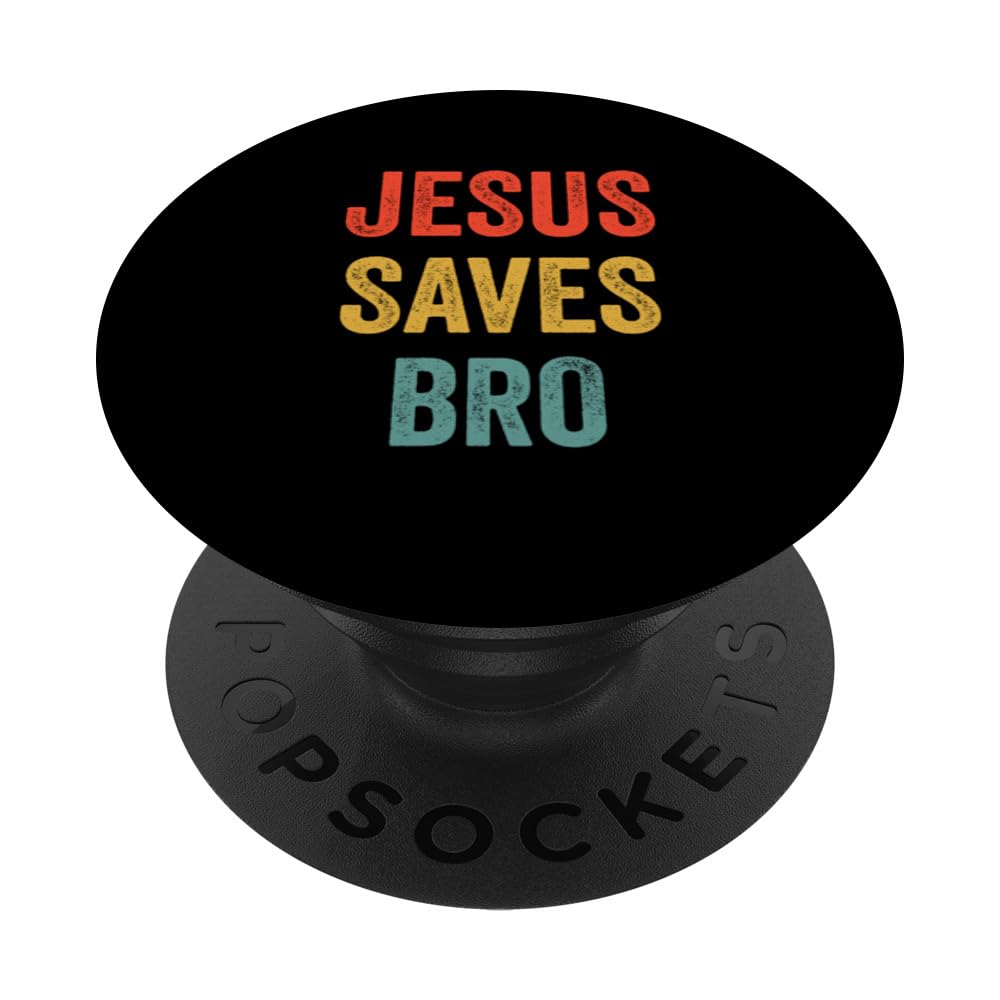 Jesus Saves Bro Christian Gospel Jesus Savior PopSockets Swappable PopGrip