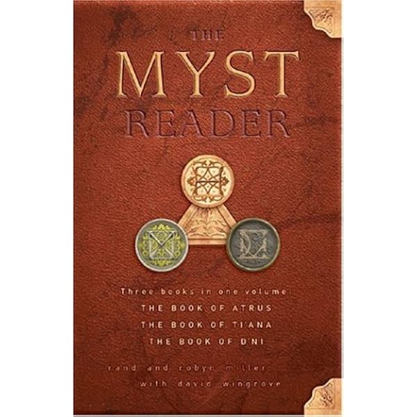 From Myst to Riven: The Creations and Inspirations by Richard