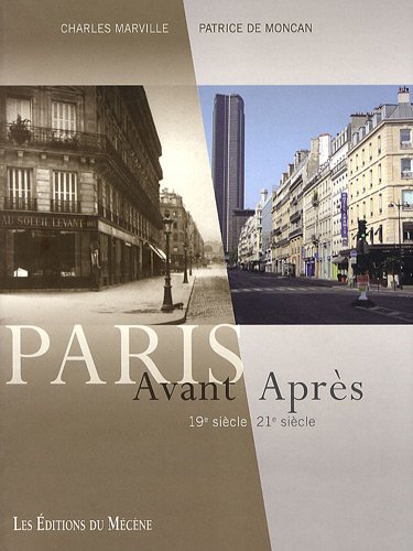 Paris, Avant / AprÃ¨s (French Edition) by (Paperback)
